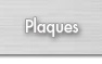 plaques
